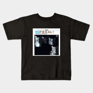 Meet The Feral Cats Kids T-Shirt